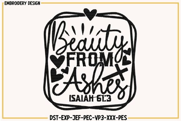 Beauty from Ashes Christian Embroidery