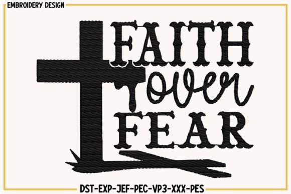 Faith over Fear Christian Embroidery